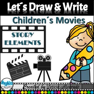 Draw and Write Story Elements Inglés CALPS
